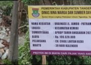 Viral..!! Papan Proyek DBMSDA Untuk Kecamatan Kemiri Terpasang Di Cisoka